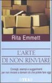 L'arte di non rinviare