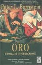 Oro. Storia di un'ossessione