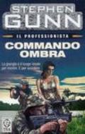 Commando ombra. Il professionista: 1