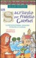 Un sacrilegio per fratello Cadfael