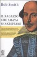 Ragazzo che amava Shakespeare (Il)