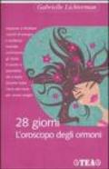 Ventotto giorni. L'oroscopo degli ormoni