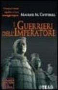 I guerrieri dell'imperatore. I codici segreti dell'esercito imperiale