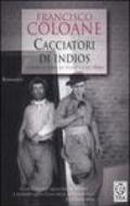 Cacciatori di Indios