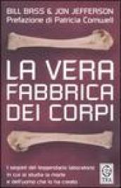 Vera fabbrica dei corpi (La)