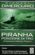 Piranha. Posizione di tiro