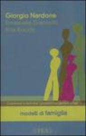 Modelli di famiglia. Conoscere e risolvere i problemi tra genitori e figli