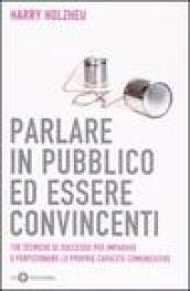 Parlare in pubblico ed essere convincenti