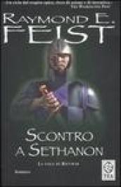 Scontro a Sethanon. La saga di Riftwar. Vol. 3