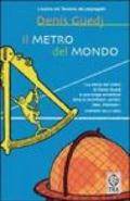 Il metro del mondo