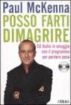 Posso farti dimagrire. Con CD audio