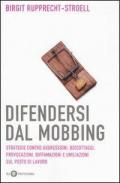 Difendersi dal mobbing