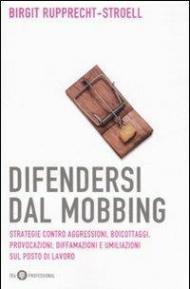 Difendersi dal mobbing