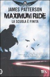 La scuola è finita. Maximum Ride