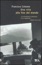 Vita alla fine del mondo (Una)