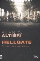 Hellgate. Al confine dell'inferno. Tutti i racconti. 2.