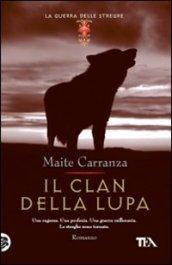 Il clan della lupa. La guerra delle streghe