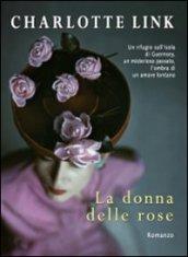 La donna delle rose. Ediz. a caratteri grandi