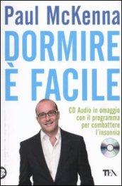 Dormire è facile. Con CD Audio