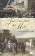 Jane e lo spirito del male: Un'indagine per la detective Jane Austen