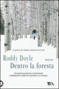 Dentro la foresta