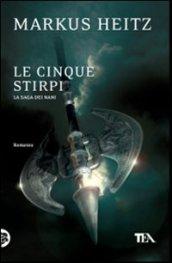 Le cinque stirpi