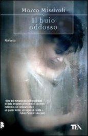 Il buio addosso