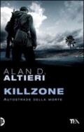 Killzone. Autostrade della morte. Tutti i racconti. 3.