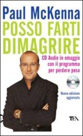 Posso farti dimagrire. Con CD Audio