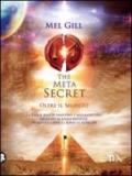 The meta secret. Oltre il segreto