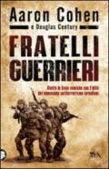 Fratelli guerrieri