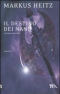 Il destino dei nani