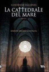 La cattedrale del mare. Ediz. illustrata