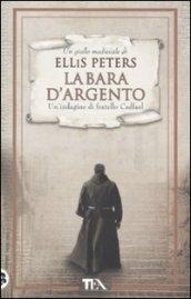 La bara d'argento. La indagini di fratello Cadfael. 1.