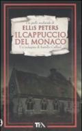 Il cappuccio del monaco. Le indagini di fratello Cadfael. 3.