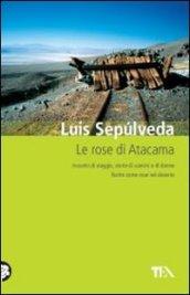 LE ROSE DI ATACAMA (NUOVA ED.)