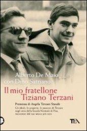 Il mio fratellone Tiziano Terzani