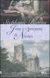 Jane e i fantasmi di Netley: Un'indagine per la detective Jane Austen