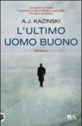 L'ultimo uomo buono