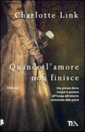 Quando l'amore non finisce