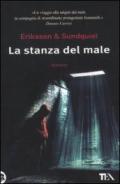 La stanza del male