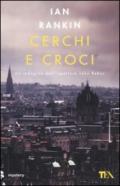 Cerchi e croci. Un'indagine dell'ispettore John Rebus