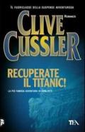 Recuperate il Titanic!