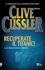 Recuperate il Titanic!