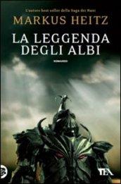 La leggenda degli albi