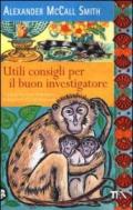 Utili consigli per il buon investigatore