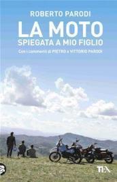 La moto spiegata a mio figlio