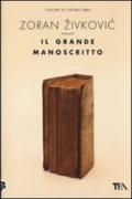 Il grande manoscritto