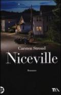 Niceville. Ediz. illustrata