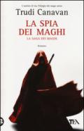 La spia dei maghi. La saga dei maghi